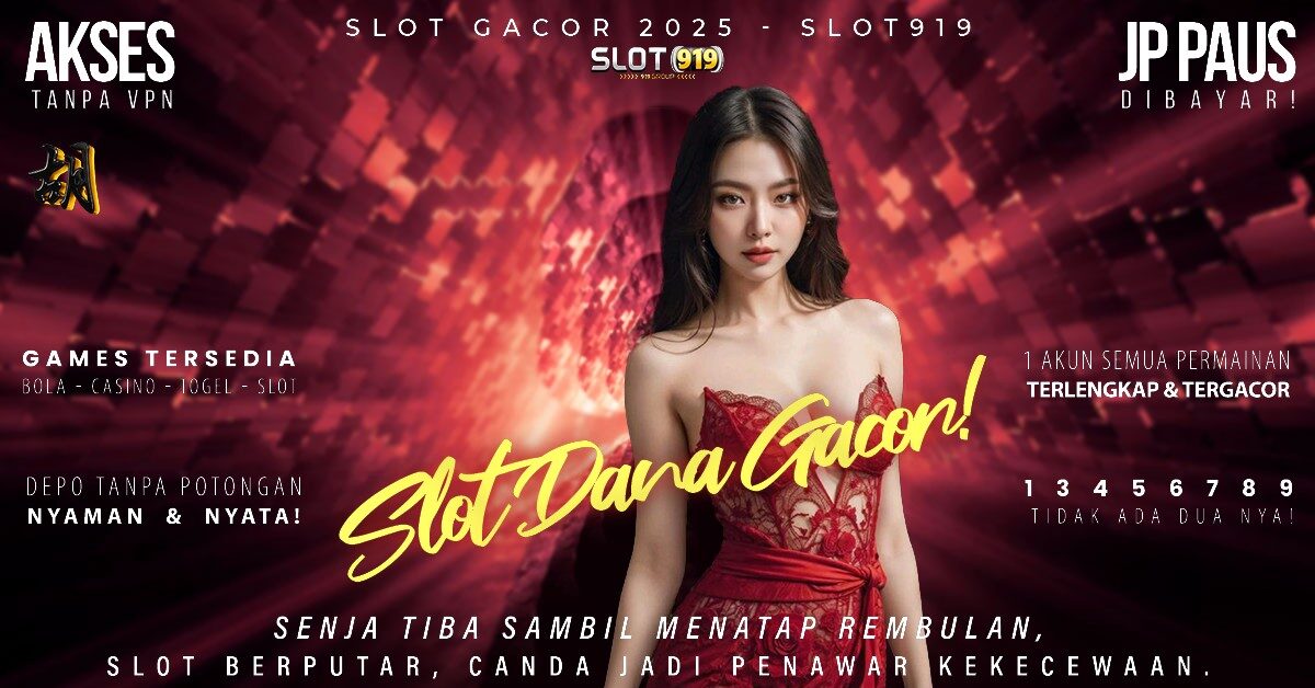 Akun Slot Yang Paling Gacor Slot Pakai Dana Tanpa Potongan