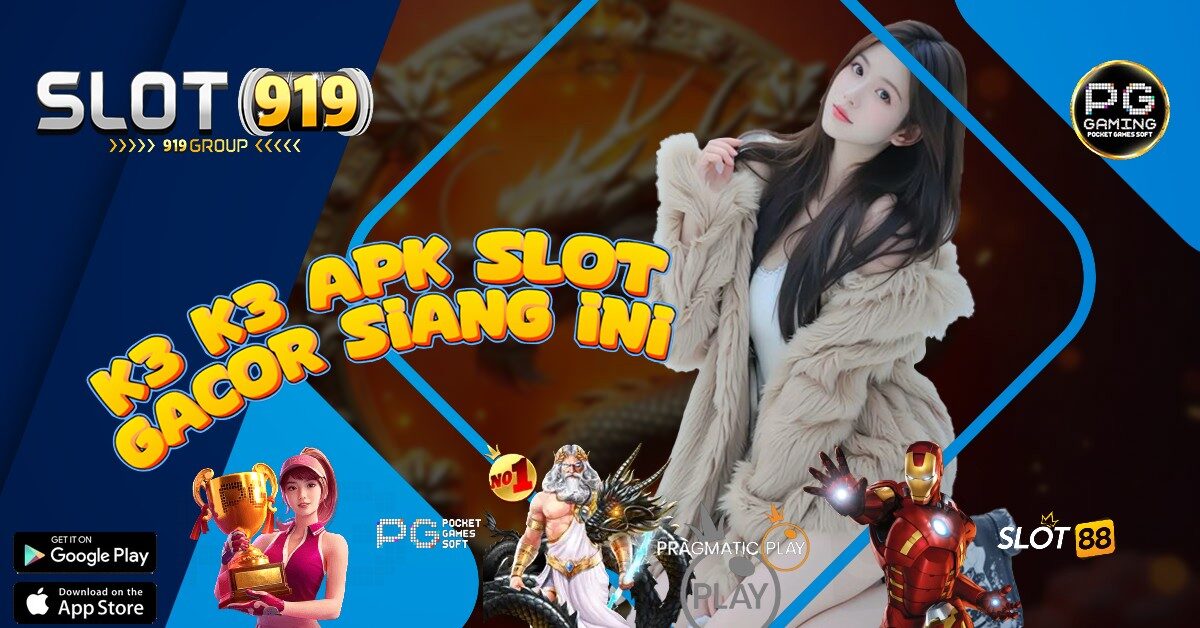 SITUS SLOT GACOR BET 200 RUPIAH K3K3 APK